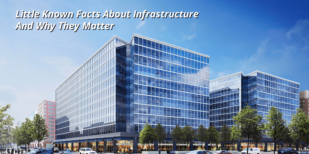Little Known Facts About Infrastructure