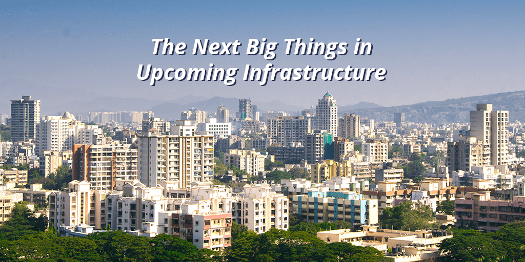 The Next Big Things in Upcoming Infrastructure