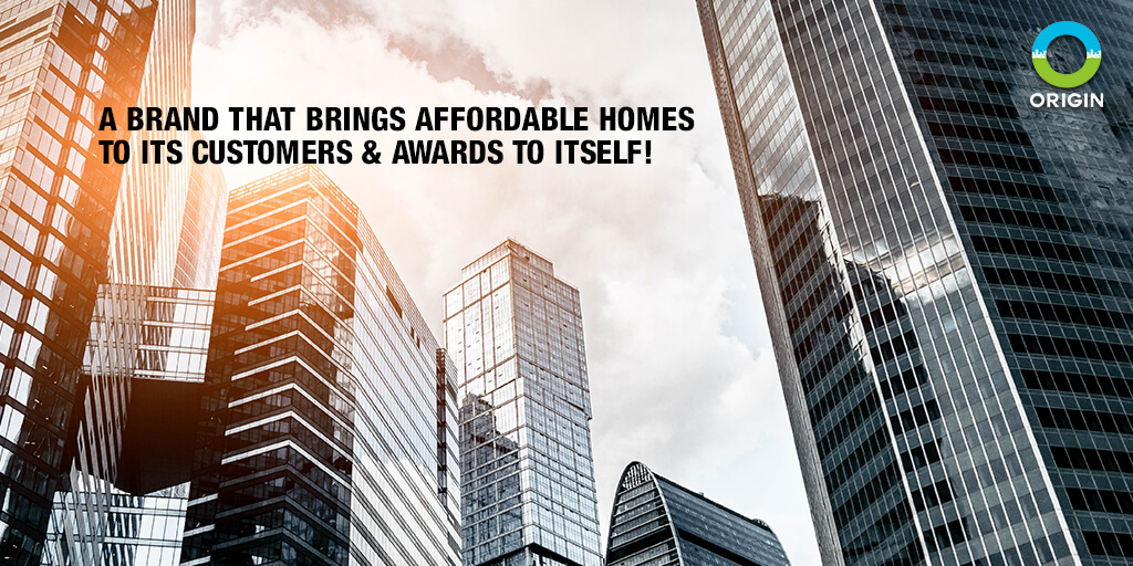 ORIGIN CORP-A BRAND THAT BRINGS AFFORDABLE HOMES TO ITS CUSTOMERS AND AWARDS TO ITSELF!