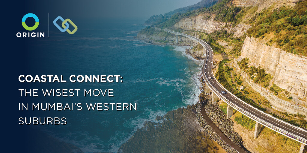 COASTAL CONNECT: THE WISEST MOVE IN MUMBAI’S WESTERN SUBURBS.