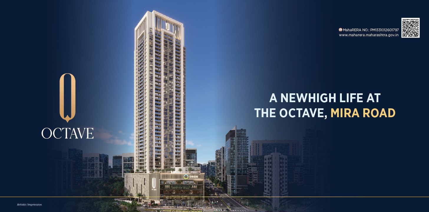 A NEW HIGH LIFE AT THE OCTAVE, MIRA ROAD